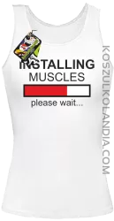 Installing muscles please wait... - Top damski biały