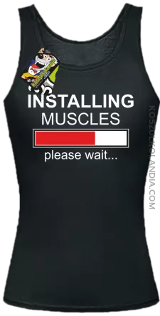 Installing muscles please wait... - Top damski czarny
