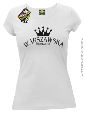 Warszawska princesa - Koszulka damska taliowana biała