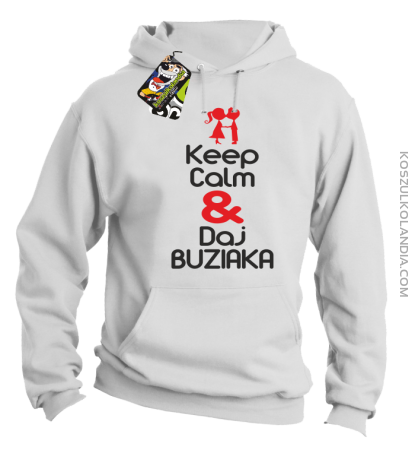 Keep Calm & Daj Buziaka - Bluza z kapturem męska