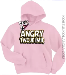 Angry + Twoje imię - bluza dziecięca z kapturem - różowy