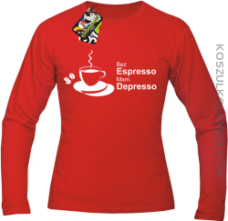 Bez Espresso Mam Depresso - Longsleeve męski red