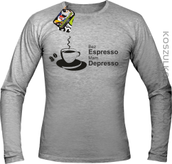 Bez Espresso Mam Depresso - Longsleeve męski melanż