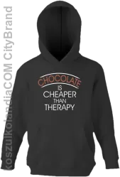 Chocolate is cheaper than therapy - Bluza dziecięca z kapturem czarna