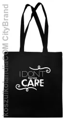 I Don`t ku#wa Care - Torba EKO czarna