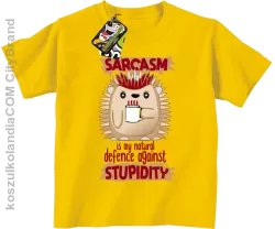 Sarcasm is my natural defence against stupidity - koszulka dziecięca żółta