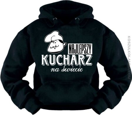 Najlepszy kucharz na świecie - Bluza Nr KODIA00092bl