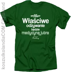 Właściwe odżywianie będzie medycyną jutra - koszulka męska zielona