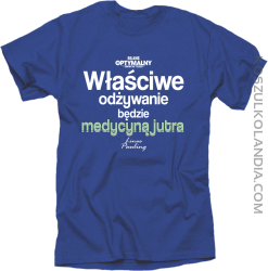 Właściwe odżywianie będzie medycyną jutra - koszulka męska niebieska