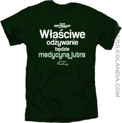 Właściwe odżywianie będzie medycyną jutra - koszulka męska butelkowa