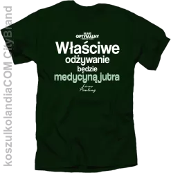 Właściwe odżywianie będzie medycyną jutra - koszulka męska butelkowa