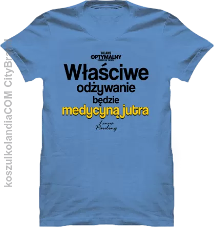 Właściwe odżywianie będzie medycyną jutra - koszulka męska błękitna