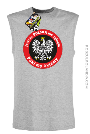 Jeszcze Polska nie zginęła póki my żyjemy -Bezrękawnik męski