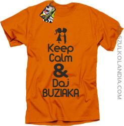 Keep calm and daj buziaka - Koszulka Męska - Pomarańczowy