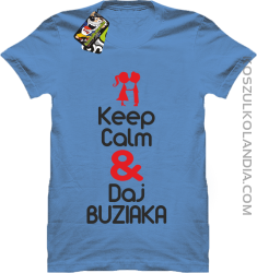 Keep calm and daj buziaka - Koszulka Męska - Błękitny