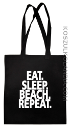 Eat Sleep Beach Repeat - Torba EKO czarna 