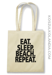 Eat Sleep Beach Repeat - Torba EKO beżowa 