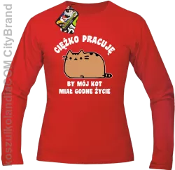 Ciężko pracuję bym mój kot miał godne życie - Longsleeve męski red