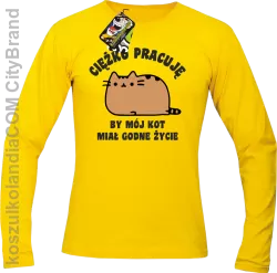 Ciężko pracuję bym mój kot miał godne życie - Longsleeve męski żółty