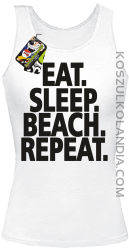 Eat Sleep Beach Repeat - Top damski biały 