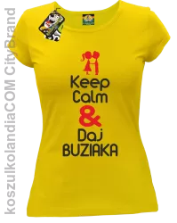 Keep Calm & Daj Buziaka - Koszulka Damska - Żółty