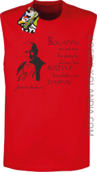 Bogatym nie jest ten kto posiada ale ten kto rozdaje kto zdolny jest dawać - bezrękawnik męski TANK TOP - Czerwony