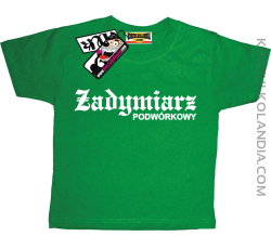 Zadymiarz Podwórkowy - zabawna koszulka dziecięca - zielony