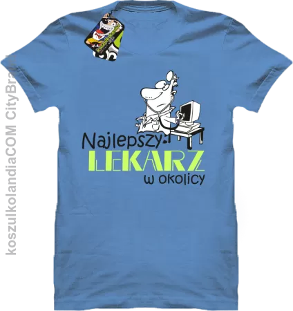 Najlepszy lekarz w okolicy - Koszulką męska 