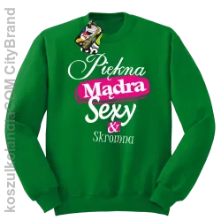 Piękna Mądra Skromna & Sexy - bluza bez kaptura zielona 