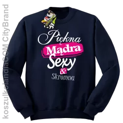 Piękna Mądra Skromna & Sexy - bluza bez kaptura granatowa 