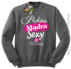 Piękna Mądra Skromna & Sexy - bluza bez kaptura szara 