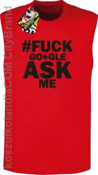 FUCK GOOGLE ASK ME -  Bezrękawnik męski czerwony 