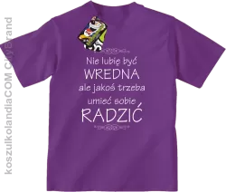 Nie lubię być wredna ale jakoś trzeba umieć sobie radzić - Koszulka dziecięca fiolet 