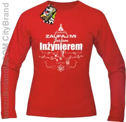 Zaufaj mi jestem inżynierem - Longsleeve męski czerwony 