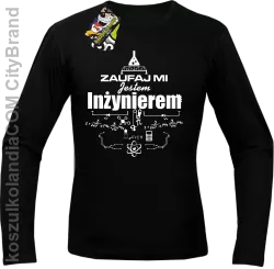 Zaufaj mi jestem inżynierem - Longsleeve męski czarny 