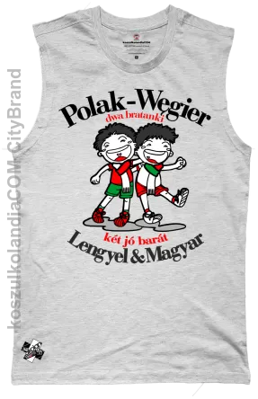 Polak i Węgier dwa bratanki - Lengyel & Magyar ket jo barat 