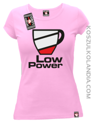 LOW POWER - koszulka damska jasny róż 