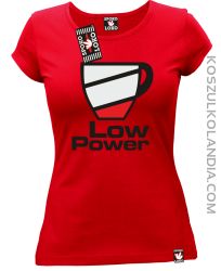 LOW POWER - koszulka damska czerwona 