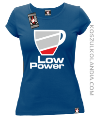 LOW POWER - koszulka damska niebieska 