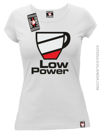 LOW POWER - koszulka damska biała 