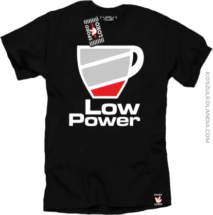 LOW POWER - koszulka męska czarna 