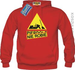 PIerdolę nie robię - Bluza męska kangurka  red