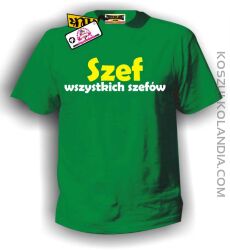 Koszulka męska SZEF WSZYSTKICH SZEFÓW zielona