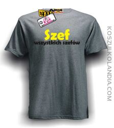 Koszulka męska SZEF WSZYSTKICH SZEFÓW melanż