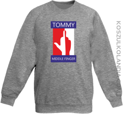 Tommy Middle Finger - Bluza dziecięca standard bez kaptura melanż 