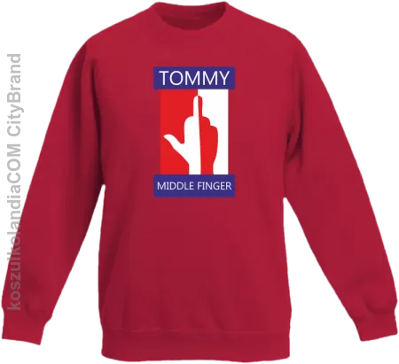 Tommy Middle Finger - Bluza dziecięca standard bez kaptura 