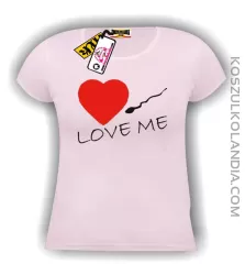 LOVE ME-Kochaj mnie- Walentynki-koszulka damska różowa