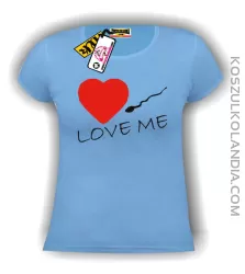 LOVE ME-Kochaj mnie- Walentynki-koszulka damska niebieska