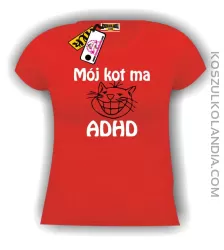 Mój KOT ma ADHD - koszulka damska czerwona