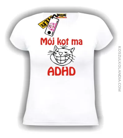 Mój KOT ma ADHD - koszulka damska biała